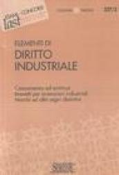 Elementi di Diritto Industriale: Concorrenza ed antitrust - Brevetti per invenzioni industriali - Marchi ed altri segni distintivi (Il timone)