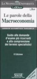 Le parole della macroeconomia. Guida alle domande d'esame più ricorrenti e alla comprensione dei termini specialistici