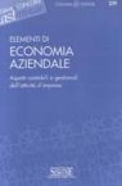 Elementi di economia aziendale. Aspetti contabili e gestionali dell'attività d'impresa