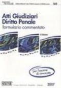 Atti giudiziari. Diritto penale. Formulario commentato