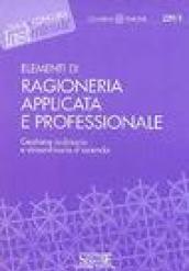 Elementi di Ragioneria Applicata e Professionale: Gestione ordinaria e straordinaria d'azienda (Il timone)