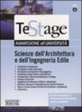 Scienze dell'architettura e dell'ingegneria edile. Ammissione all'università. Con test-esercitazione e prove di ammissione ufficiali risolti e commentati