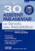 Trenta assistenti parlamentari nel Senato della Repubblica. Programma completo per le prove scritte
