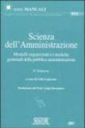 Scienza dell'Amministrazione: Modelli organizzativi e tecniche gestionali della pubblica amministrazione (Manuali Simone. Esami, concorsi, form.)