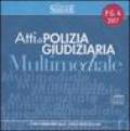 Atti di polizia giudiziaria multimediale. CD-ROM