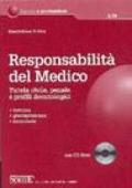 Responsabilità del medico. Tutela civile, penale e profili deontologici. Con CD-ROM