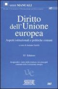 Diritto dell'Unione Europea. Aspetti istituzionali e politiche comuni