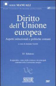 Diritto dell'Unione Europea. Aspetti istituzionali e politiche comuni