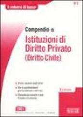 Compendio di istituzioni di diritto privato (diritto civile)