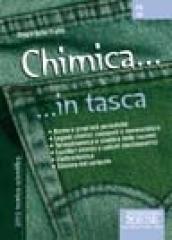 Chimica... in tasca - Nozioni essenziali: Atomo e proprietà periodiche - Legami chimici, composti e nomenclatura - Termodinamica e cinetica delle reazioni ... - Elettrochimica - Chimica del carbonio