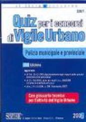 Quiz per i concorsi di vigile urbano. Polizia municipale e provinciale