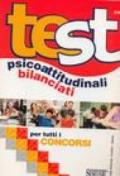 Test psicoattitudinali bilanciati per tutti i concorsi