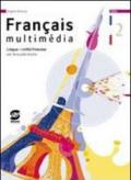 Française multimedia. Lingua e civiltà francese. Per la 3ª classe della Scuola media: 2