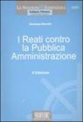 I reati contro la pubblica amministrazione