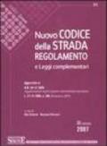 Nuovo codice della strada. Regolamento e leggi complementari