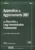 Appendice di aggiornamento 2007 alla raccolta di leggi amministrative fondamentali