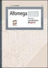 Alfaomega. Nuovo vocabolario di greco. Con espansione online