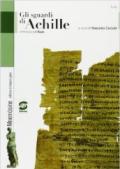 Lo sguardo di Achille. Antologia dall'Iliade. Per i Licei e gli Ist. magistrali