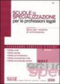 Scuole di specializzazione per le professioni legali. Quiz per l'esame di ammissione