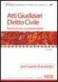 Atti giudiziari. Diritto civile. Formulario commentato per l'esame di avvocato