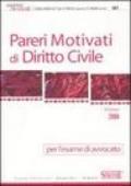 Pareri motivati di diritto civile. Per l'esame di avvocato