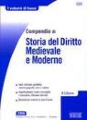 Compendio di storia del diritto medievale e moderno