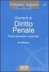 Elementi di diritto penale. Parte generale e speciale