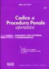 Codice di procedura penale operativo annotato con dottrina e giurisprudenza