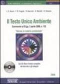 Il testo unico ambiente. «Norme in materia ambientale». Con CD-ROM