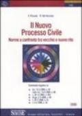 Il nuovo processo civile. Norme a confronto tra vecchio e nuovo rito