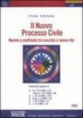 Il nuovo processo civile. Norme a confronto tra vecchio e nuovo rito