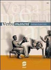 Verba manent. Antologia di autori latini. Per i Licei e gli Ist. magistrali