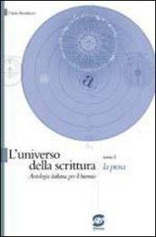 L'universo della scrittura. La prosa. Per le Scuole superiori