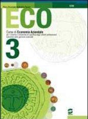 Eco. Manuale. Per gli Ist. tecnci e professionali. Con CD-ROM: 3