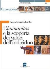 Ennio, Terenzio, Lucilio. L'humanitas e la scoperta dei valori dell'individuo.