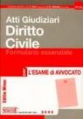 Atti giudiziari. Diritto civile. Formulario essenziale per l'esame di avvocato. Ediz. minore