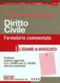 Nuovi atti giudiziari. Diritto civile. Formulario commentato per l'esame di avvocato