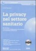 La privacy nel settore sanitario. Con CD-ROM