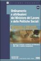 Ordinamento e attribuzioni del Ministero del lavoro e delle politiche sociali. Concorso a 795 posti di ispettore del lavoro