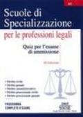 Scuole di specializzazione per le professioni legali. Quiz per l'esame di ammissione