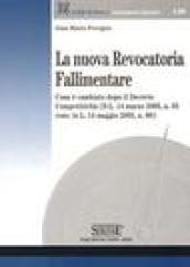 La nuova Revocatoria Fallimentare. Che cosa è cambiato dopo il Decreto Competitività