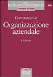 Compendio di organizzazione aziendale