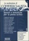 La professione di commercialista. Spunti e tematiche per la prova scritta