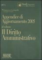 Appendice di Aggiornamento 2005 al volume Il Diritto Amministrativo