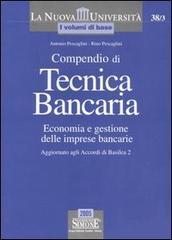 Compendio di tecnica bancaria. Economia e gestione delle imprese bancarie. Aggiornato agli Accordi di Basilea 2