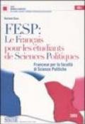 FESP: le français pour les étudiants de sciences politiques. Francese per la Facoltà di scienze politiche