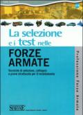 La selezione e i test nelle forze armate. Tecniche di selezione, colloquio e prove strutturate per il reclutamento