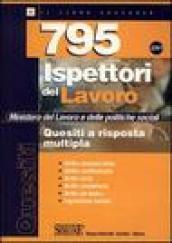 Settecentonovantacinque ispettori del lavoro nel Ministero del lavoro e delle politiche sociali. Quesiti a risposta multipla