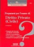 Prepararsi per l'esame di diritto privato (civile)