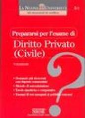 Prepararsi per l'esame di diritto privato (civile)